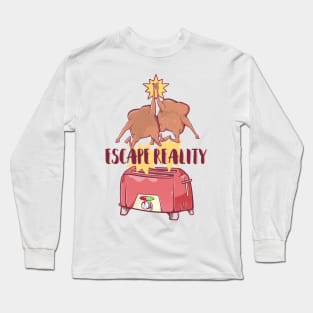 Escape Reality Long Sleeve T-Shirt